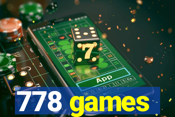 778 games